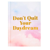Don't Quit Your Daydream Book: Inspiration for Daydream Believers